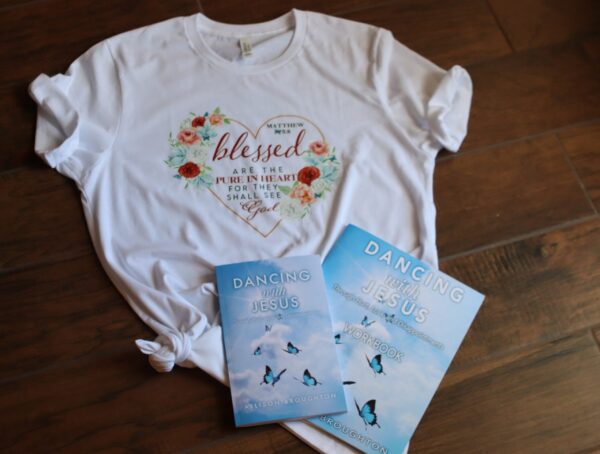Blessed t-shirt with Dancing with Jesus Workbook and Book.